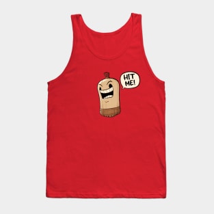 Hit Me! Tank Top